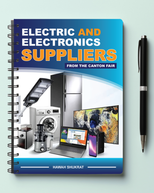 Canton Fair Supplier Contact– Electronics Edition + Pro Shopping Tips (1st Edition)